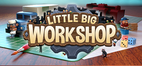 Little Big Workshop v1.0.11982