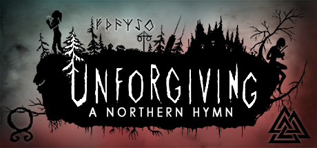 Unforgiving A Northern Hymn