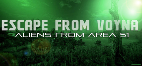 ESCAPE FROM VOYNA: ALIENS FROM ARENA 51